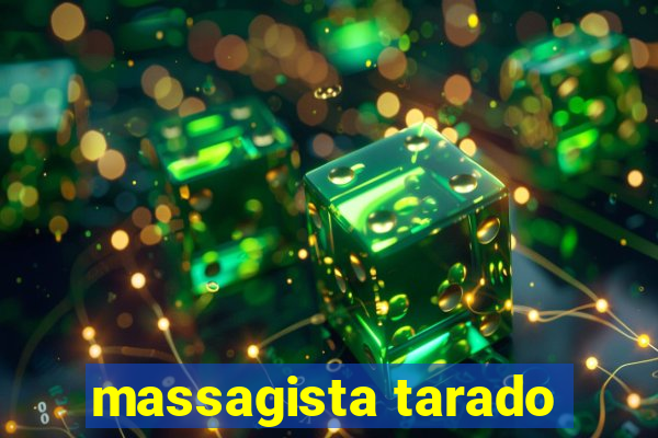 massagista tarado